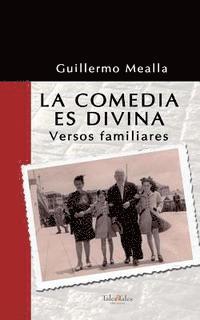 bokomslag La Comedia es Divina: Versos familiares