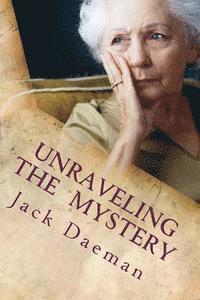 Unraveling the Mystery 1