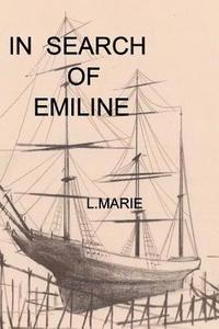 bokomslag In Search of Emiline