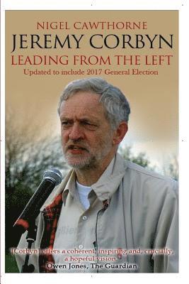 Nigel Cawthorne - Jeremy Corbyn: Leading from the Left, Häftad