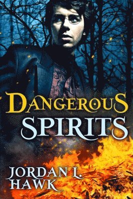 Dangerous Spirits 1