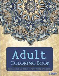 bokomslag Adult Coloring Book: Adults Coloring Books, Coloring Books for Adults: Relaxation & Stress Relieving Patterns