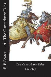 bokomslag The Canterbury Tales: The Play