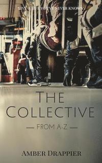 bokomslag The Collective: From A-Z