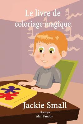 Le livre de coloriage magique 1