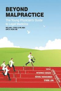bokomslag Beyond Malpractice: The Young Physician's Guide to Legal Medicine