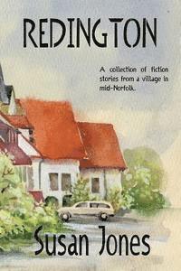 bokomslag Redington: A collection of fiction stories from a village in mid-Norfolk