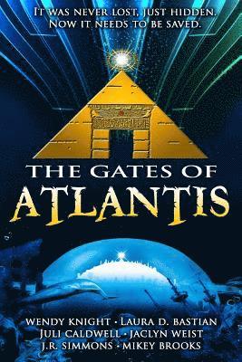 The Gates of Atlantis: The Complete Collection 1