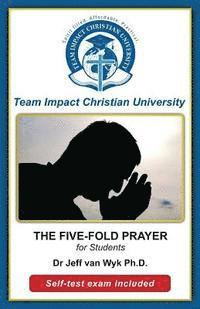 bokomslag The Five-Fold Prayer for Students