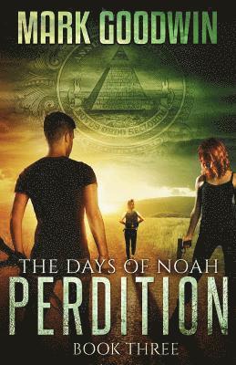 bokomslag The Days of Noah, Book Three: Perdition