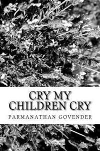 cry my children cry 1