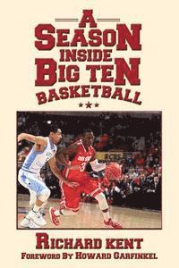 bokomslag A Season Inside Big Ten Basketball