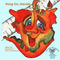 bokomslag Hang On, Harold!