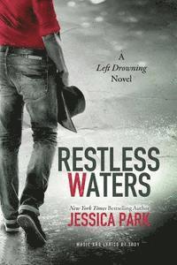 bokomslag Restless Waters: A Left Drowning Novel