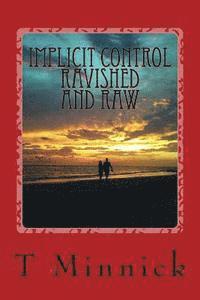 bokomslag Implicit Control Ravished and Raw