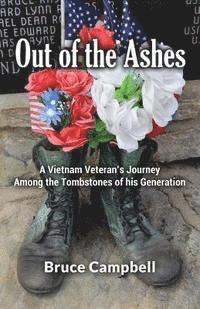 bokomslag Out of the Ashes: A Vietnam Vet's Journey Among theTombstones of His Generation