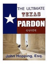 bokomslag Ultimate Guide Texas Pardons