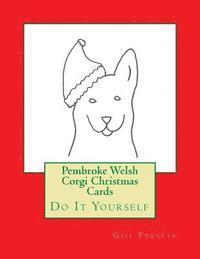 bokomslag Pembroke Welsh Corgi Christmas Cards: Do It Yourself