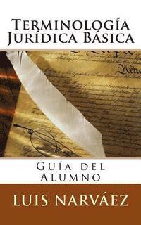 Terminología Jurídica Básica: Guía del Alumno 1