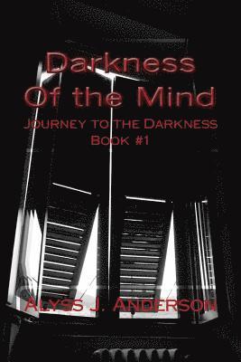 Darkness Of the Mind 1