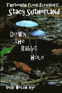 bokomslag Stacy Sutherland: Down the Rabbit Hole