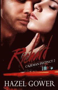 bokomslag Richard (Caveman Instinct -- Gypsy Curse Book 2)