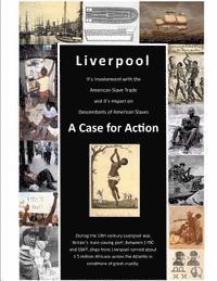 bokomslag Liverpool's Involvement with American Slave Trade and Its Impact on Descendants: A Case for Action
