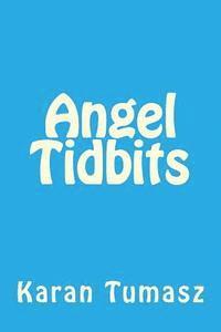 Karan Tumasz - Angel Tidbits 2015: The Blogs, Häftad