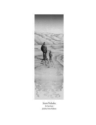 Julietta Anne Rabens - Seven Preludes: For Lap Harp, Häftad