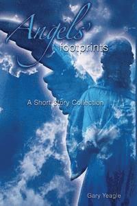 bokomslag Angels' Footprints: A Short Story Collection