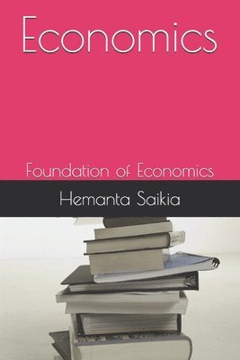 bokomslag Economics: Foundation of Economics
