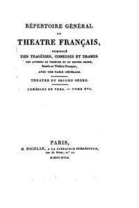 Répertoire général du Théâtre Français - Tome XVI 1