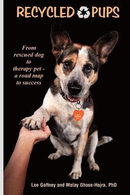 Recycled Pups: from rescued dog to therapy pet 1