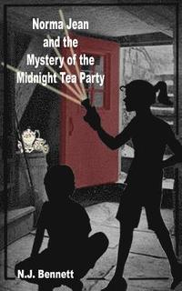 bokomslag Norma Jean and the Mystery of the Midnight Tea Party