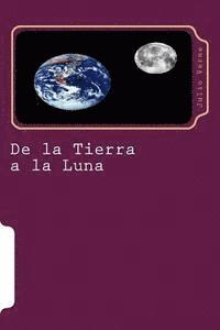 bokomslag De la Tierra a la Luna