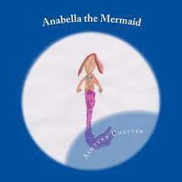 bokomslag Anabella the Mermaid