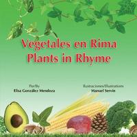 bokomslag Vegetales en Rima: Plants in Rhyme