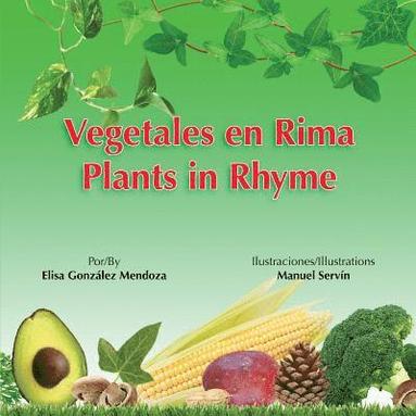 bokomslag Vegetales en Rima: Plants in Rhyme