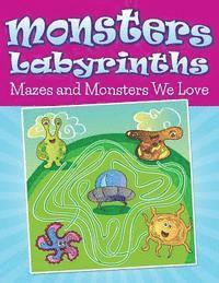 bokomslag Monsters Labyrinth - Mazes and Monsters We Love