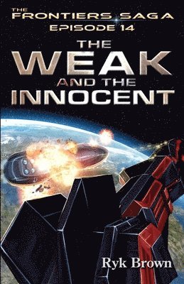 bokomslag Ep.#14 - "The Weak and the Innocent"