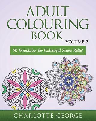 Adult Colouring Book - Volume 2 1