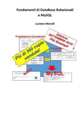 Luciano Manelli - Fondamenti di DataBase Relazionali e MySQL, Häftad