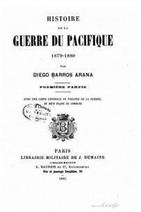 bokomslag Histoire de la guerre du Pacifique 1879-1880 - Première Partie