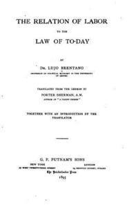 bokomslag The Relation of Labor to the Law of Today