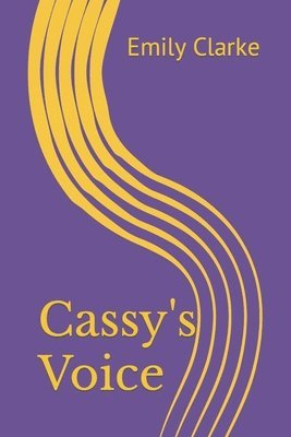 Cassy's Voice 1