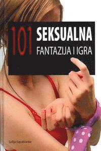 bokomslag 101 seksualna fantazija i igra