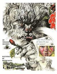 bokomslag I, Beast - The Illustrated Beauty and the Beast: A true Pagan Fairy Tale
