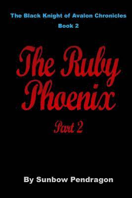 The Ruby Phoenix, Part 2 1