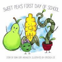 bokomslag Sweet Pea's First Day of School