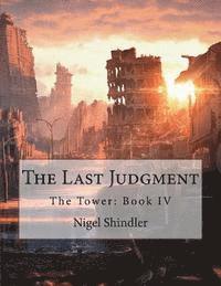 bokomslag The Last Judgment: The Tower: Book IV